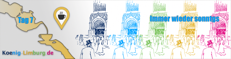 Tag 7 – Immer wieder sonntags