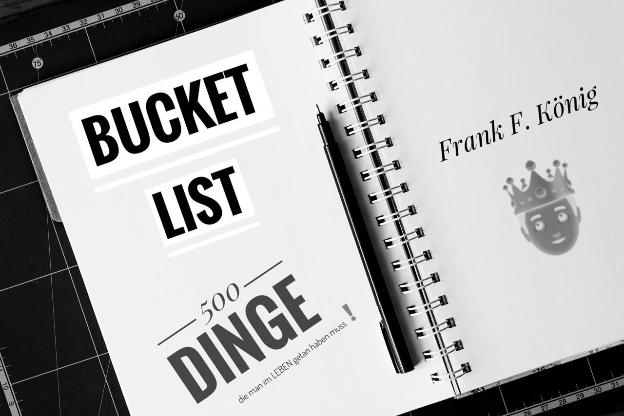 Meine Bucket List