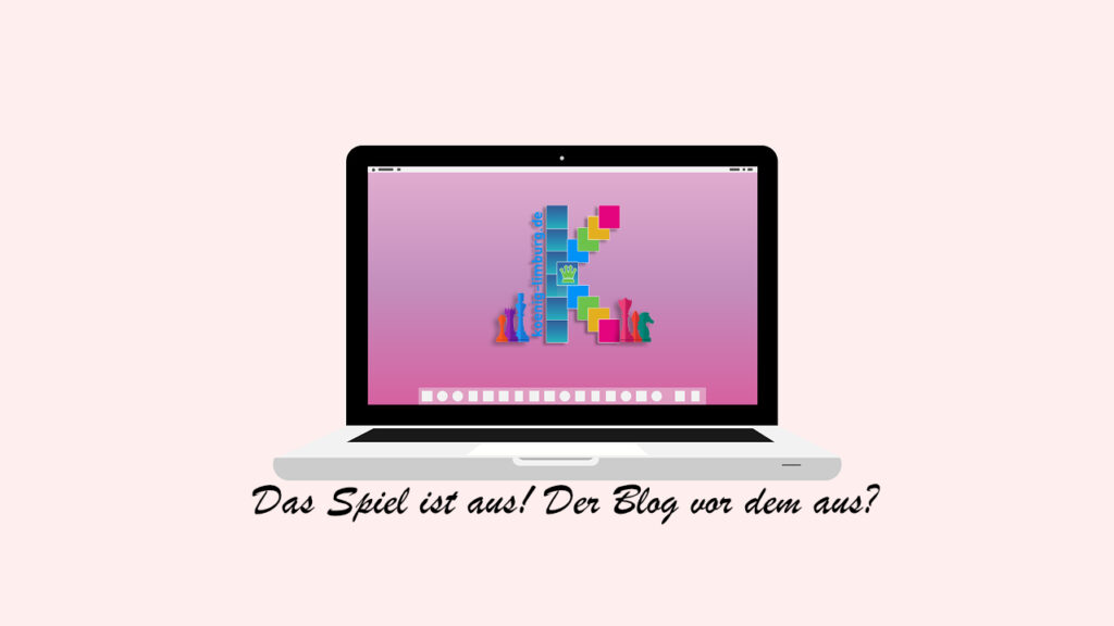 Das Spiel ist aus! Der Blog vor dem Aus?