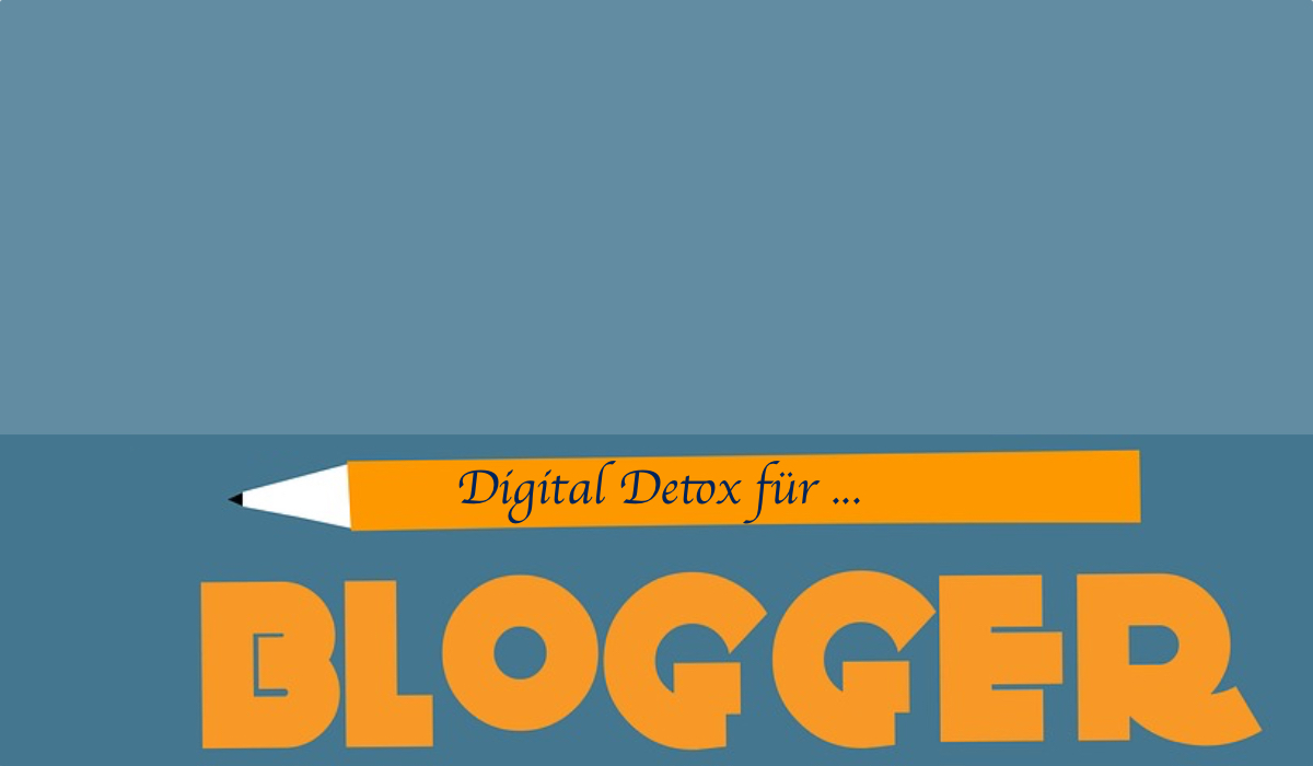 Digital Detox für Blogger: Warum eine Social-Media-Pause Wunder wirkt