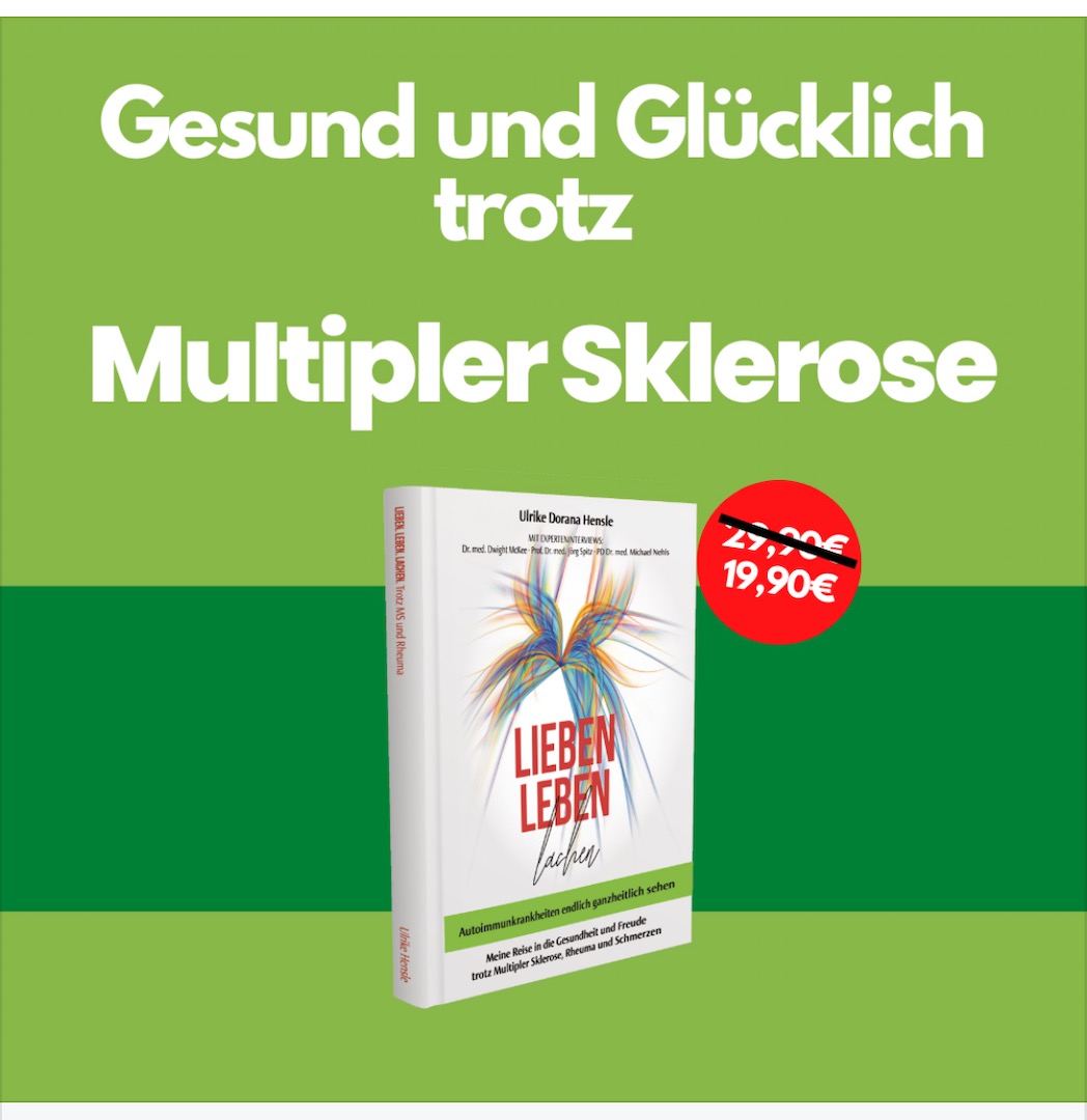 Gesund und Glücklich trotz Multipler Sklerose