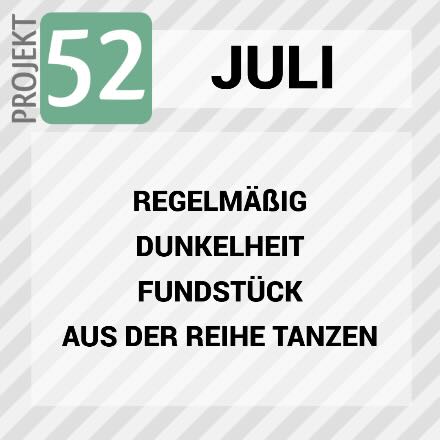 Projekt 52 im Juli – Regelmäßig