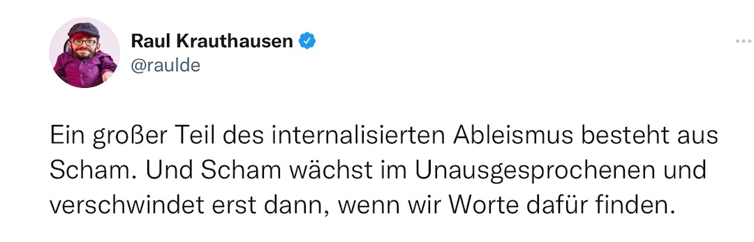 Aussage bei Twitter von Raul Krauthausen 