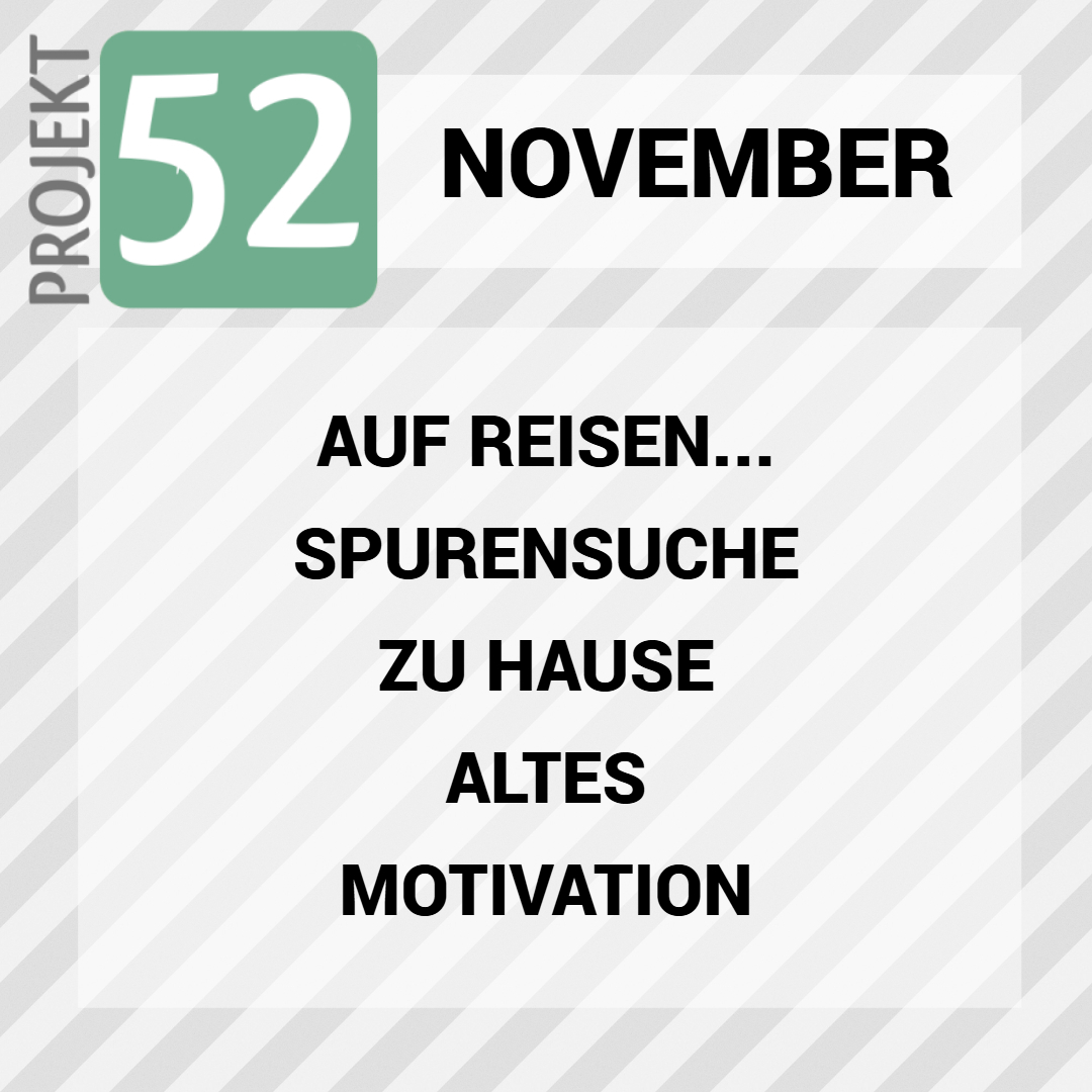 Projekt 52 im November