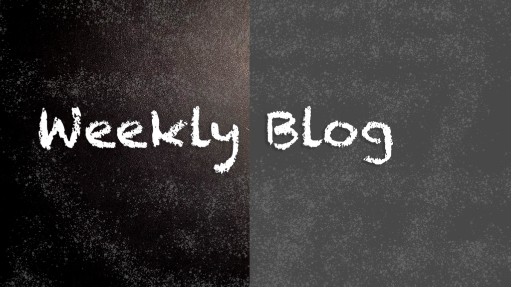 Weekly Blog